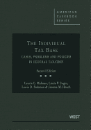 The Individual Tax Base: Cases, Problems and Policies in Federal Taxation