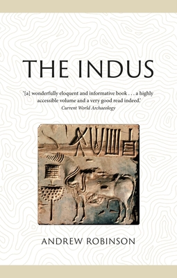 The Indus: Lost Civilizations - Robinson, Andrew