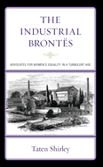 The Industrial Bronts: Advocates for Women's Equality in a Turbulent Age