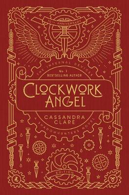 The Infernal Devices 1: Clockwork Angel - Clare, Cassandra