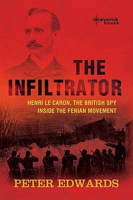 The Infiltrator - Edwards, Peter