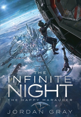 The Infinite Night Book 1: The Happy Marauder - Gray, Jordan, and Brown, Jeff, and Hassenour, Travis (Designer)