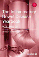 The Inflammatory Bowel Disease Yearbook, Vol 3