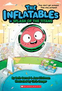 The Inflatables in Splash of the Titans (the Inflatables #4)