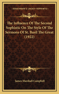 The Influence of the Second Sophistic on the Style of the Sermons of St Basil the Great