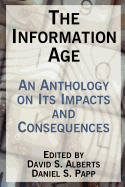The Information Age: An Anthology on Its Impacts and Consequences