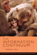 The Information Continuum: Evolution of Social Information Transfer in Monkeys, Apes, and Hominids