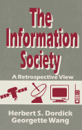 The Information Society: A Retrospective View