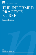 The Informed Practice Nurse - Edwards, Marilyn