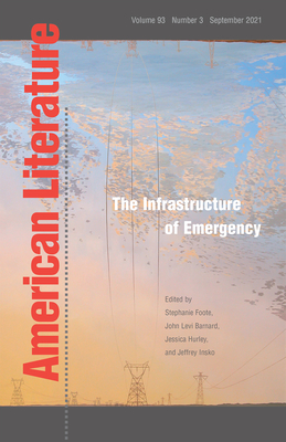 The Infrastructure of Emergency - Foote, Stephanie (Editor), and Barnard, John Levi (Editor), and Hurley, Jessica (Editor)