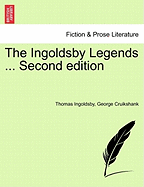 The Ingoldsby Legends ... Second Edition