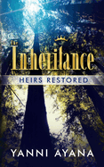 The Inheritance: Heirs Restored
