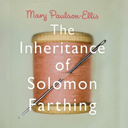 The Inheritance of Solomon Farthing