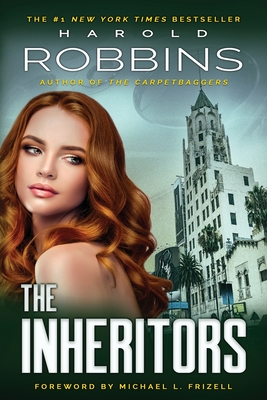 The Inheritors - Robbins, Harold, and Frizell, Michael L (Foreword by)