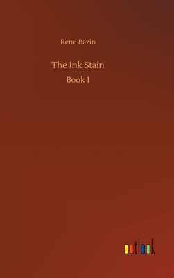 The Ink Stain - Bazin, Rene