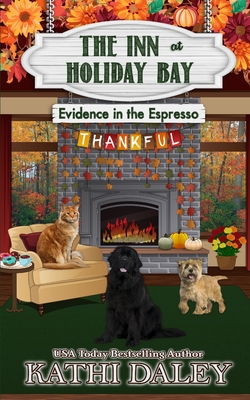 The Inn at Holiday Bay: Evidence in the Espresso - Daley, Kathi