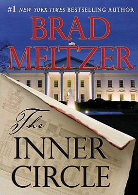 The Inner Circle - Meltzer, Brad, and Brick, Scott (Read by)
