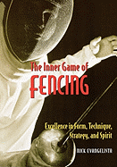 The Inner Game of Fencing