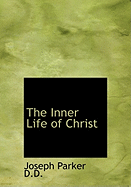 The Inner Life of Christ