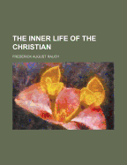 The Inner Life of the Christian