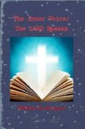 The Inner Voice: The LORD Speaks
