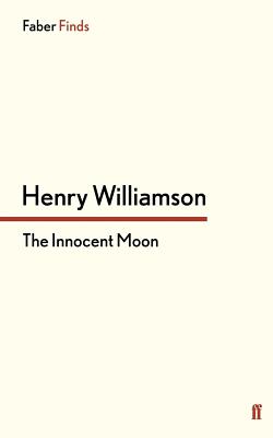 The Innocent Moon - Williamson, Henry