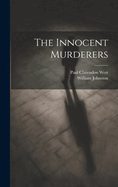 The Innocent Murderers