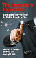 The Innovator's Imperative: Rapid Technology Adoption for Digital Transformation