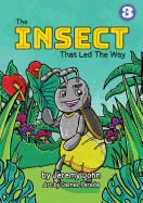 The Insect That Led The Way