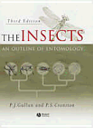 The Insects: An Outline of Entomology - Gullan, P J, Professor, and Cranston, P S