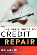The Insider's Guide to Credit Repair