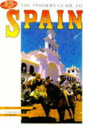 The Insider's Guide to Spain
