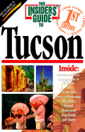 The Insiders' Guide to Tucson - Barber, D A, and Barber, David, and Howell, Chris