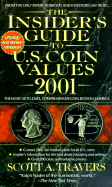 The Insider's Guide to U.S. Coin Values 2001 - Travers, Scott A