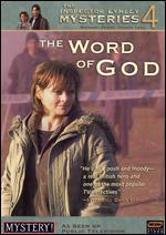 The Inspector Lynley Mysteries: The Word of God