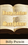 The Inspiration of Scripture