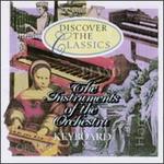 The Instruments of the Orchestra: Keyboard - City of London Sinfonia; David Hill (organ); Gwenneth Pryor (piano); Iwan Llewelyn-Jones (piano); Martino Tirimo (piano);...