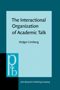 The Interactional Organization of Academic Talk: Office hour consultations