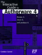 The Interactive Guide to Authorware 4