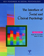 The Interface of Social and Clinical Psychology: Key Readings