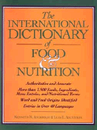 The International Dictionary of Food & Nutrition - Anderson, Kenneth N, and Anderson, Lois E