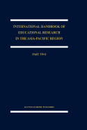 The International Handbook of Educational Research in the Asia-Pacific Region - Keeves, J.P. (Editor), and Watanabe, Ryo (Editor)