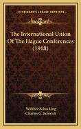 The International Union of the Hague Conferences (1918)