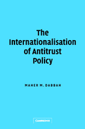 The Internationalisation of Antitrust Policy