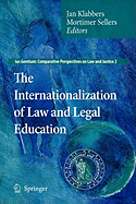 The Internationalization of Law and Legal Education