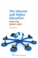 The Internet and Higher Education: Achieving Global Reach - Rovai, Alfred