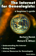 The Internet for Genealogists: A Beginner's Guide