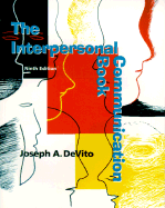 The Interpersonal Communication Book - Devito, Joseph A.