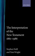 The Interpretation of the New Testament, 1861-1986