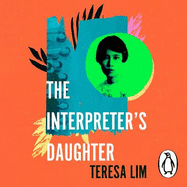 The Interpreter's Daughter: A remarkable true story of feminist defiance in 19th Century Singapore